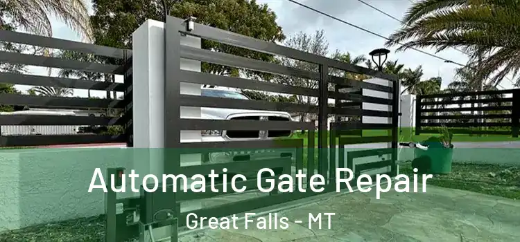 Automatic Gate Repair Great Falls - MT