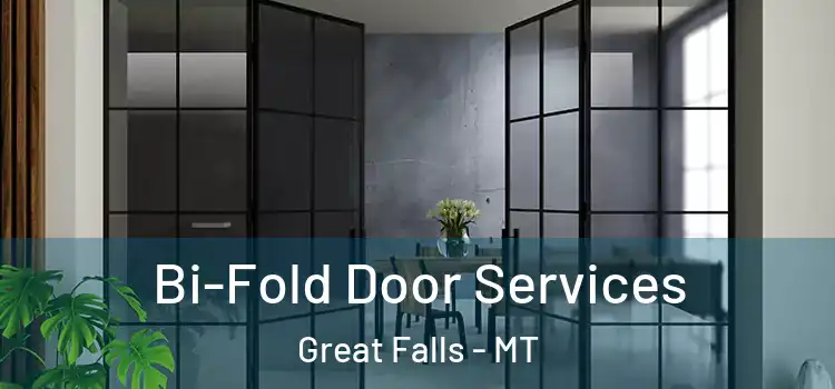 Bi-Fold Door Services Great Falls - MT