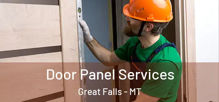 Door Panel Services Great Falls - MT