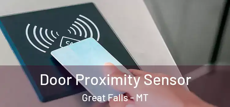 Door Proximity Sensor Great Falls - MT
