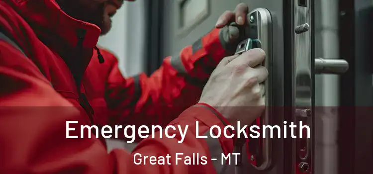 Emergency Locksmith Great Falls - MT