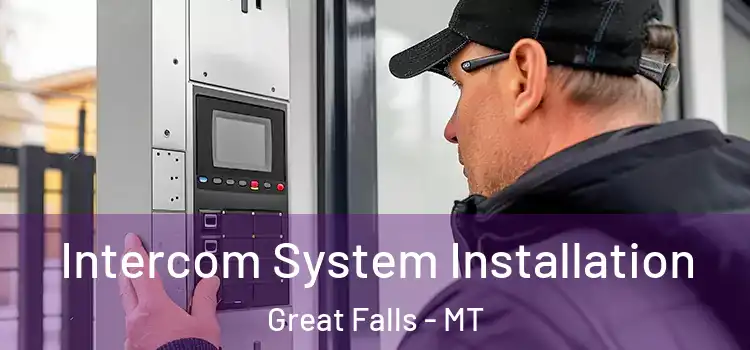 Intercom System Installation Great Falls - MT