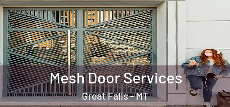 Mesh Door Services Great Falls - MT