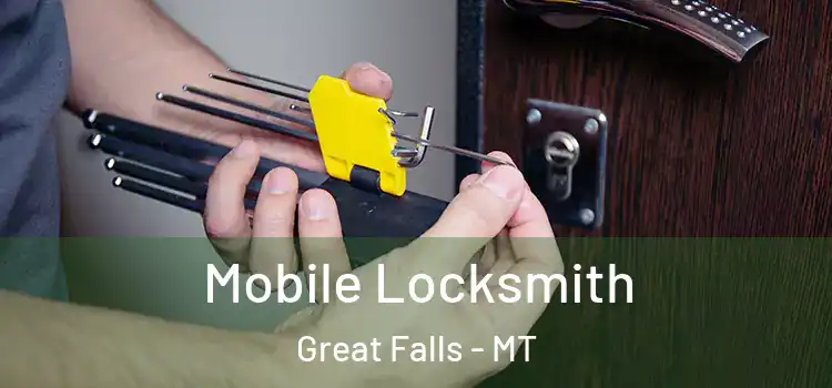 Mobile Locksmith Great Falls - MT