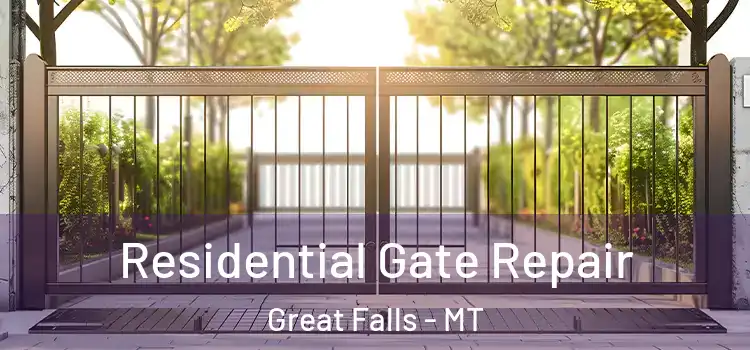 Residential Gate Repair Great Falls - MT