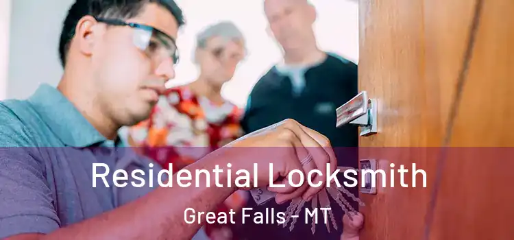 Residential Locksmith Great Falls - MT