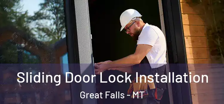  Sliding Door Lock Installation Great Falls - MT