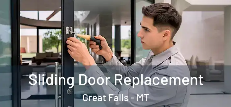 Sliding Door Replacement Great Falls - MT