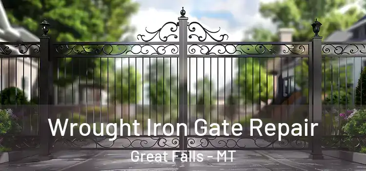 Wrought Iron Gate Repair Great Falls - MT